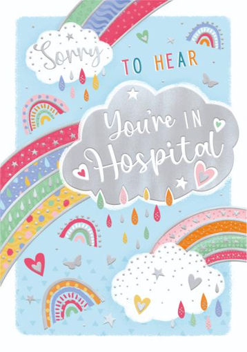 Picture of SORRY TO HEAR YOURE IN HOSPITAL